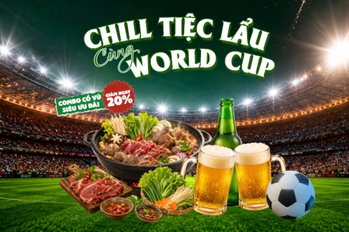 Chill tiệc lẩu cùng World cup