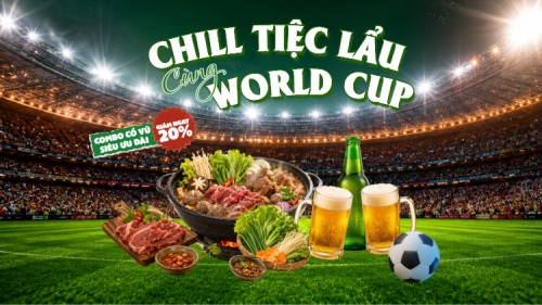 Chill tiệc lẩu cùng World cup