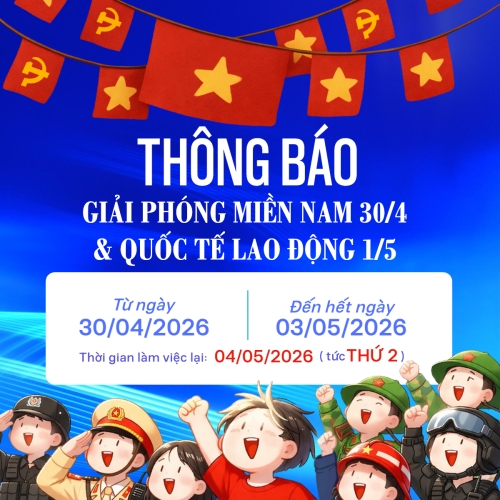 Thông báo nghỉ lễ Giải phóng miền Nam 30/4 và Quốc tế Lao động 1/5