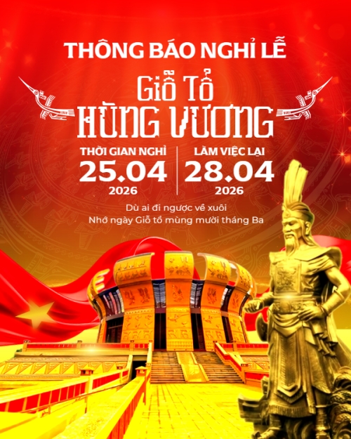 Thông báo nghỉ lễ Giỗ tổ Hùng Vương 2026