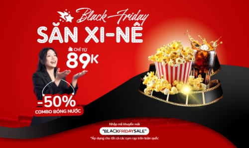 Black Friday săn xi-nê