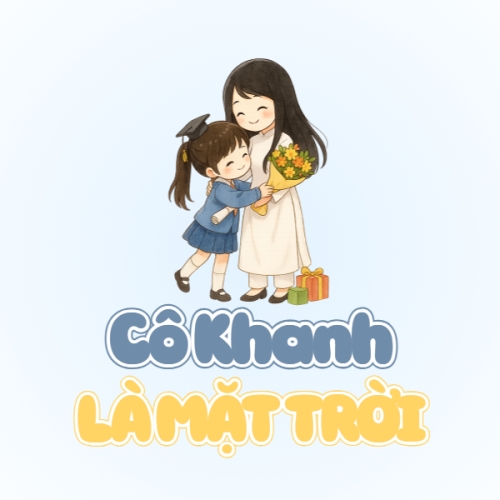 Cô Khanh là mặt trời