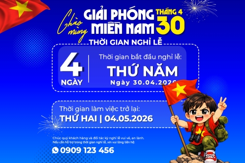 Thông báo nghỉ lễ Giải phóng miền Nam 30/4 và Quốc tế Lao động 1/5