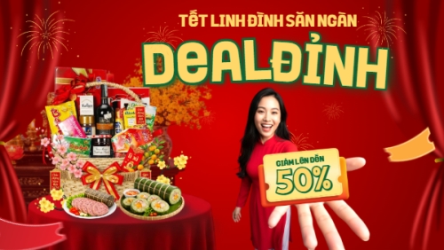 Tết linh đình săn ngàn deal đỉnh