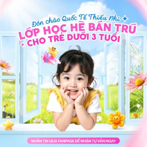 Lớp học hè bán trú cho trẻ dưới 3 tuổi