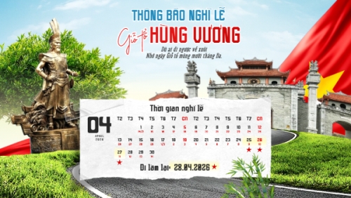 Thông báo nghỉ lễ Giỗ tổ Hùng Vương 2026