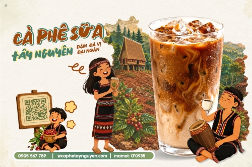 Cà phê sữa Tây Nguyên