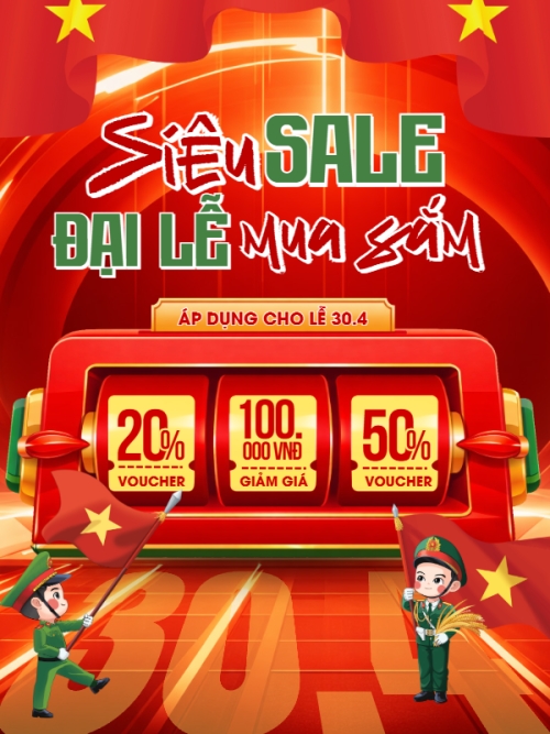 Siêu sale đại lễ mua sắm 30/4