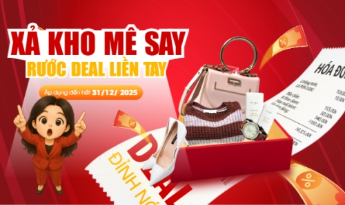 Xả kho mê say rước deal liền tay