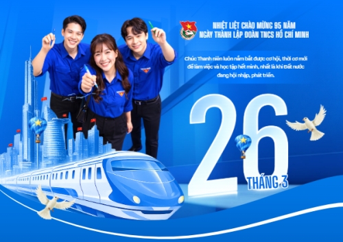 Chào mừng kỷ niệm ngày thành lập Đoàn TNCS Hồ Chí Minh 26/3