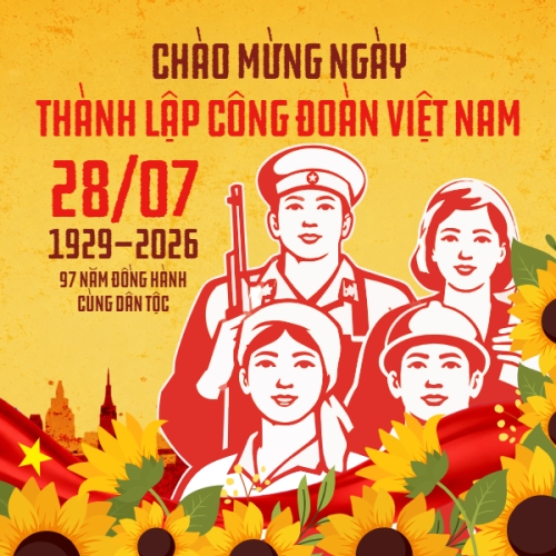 Ngày thành lập Công Đoàn Việt Nam 28/7