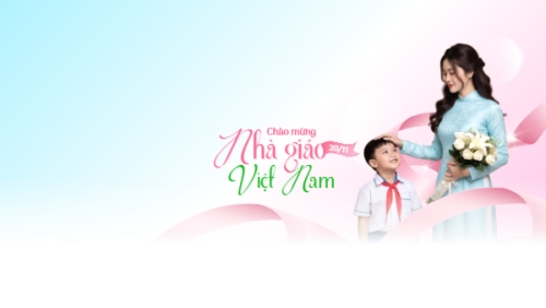 Chào mừng ngày nhà giáo Việt Nam