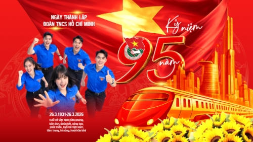 Kỷ niệm ngày thành lập Đoàn TNCS Hồ Chí Minh 26/3
