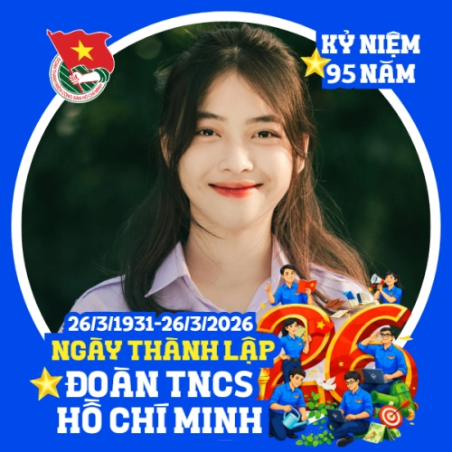 Chào mừng kỷ niệm ngày thành lập Đoàn TNCS Hồ Chí Minh 26/3