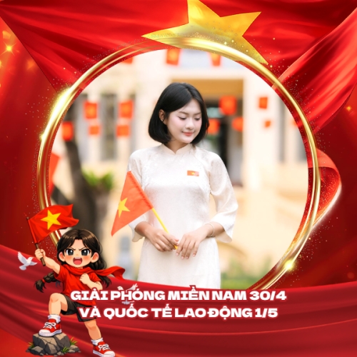 Giải phóng miền Nam 30/4 và Quốc tế Lao động 1/5