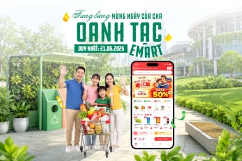 Tưng bừng mừng ngày của cha oanh tạc emart