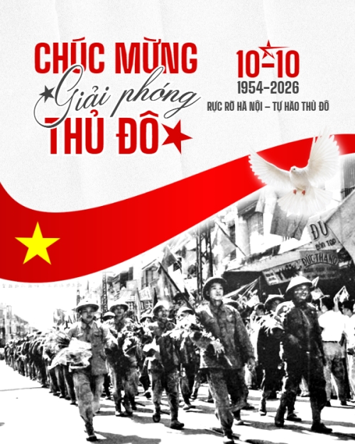 Chào mừng kỉ niệm 72 năm giải phóng thủ đô 10.10