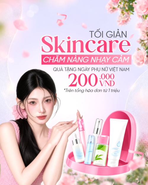 Tối giản skincare chăm nàng nhạy cảm