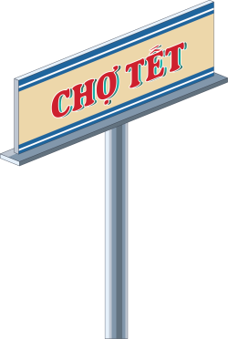 Chợ Tết,  sign, bảng hiệu