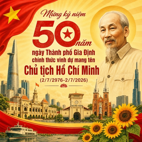 Mừng kỷ niệm 50 năm ngày Thành phố Gia Định chính thức vinh dự mang tên Chủ tịch Hồ Chí Minh (2/7/2976-2/7/2026), phong cách vintage, màu vàng đỏ, có ảnh Bác Hồ, có các địa danh nổi tiếng của tp.HCM