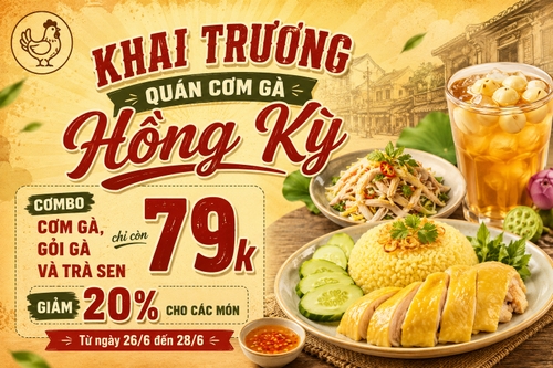 Khai trương quán cơm gà Hồng Kỳ, Combo cơm gà, gỏi gà và trà sen chỉ còn 79k, giảm 20% cho các món, Từ ngày 26/6 đến 28/6, tone màu vàng vintage, có ảnh minh họa cho món ăn, logo line về con gà