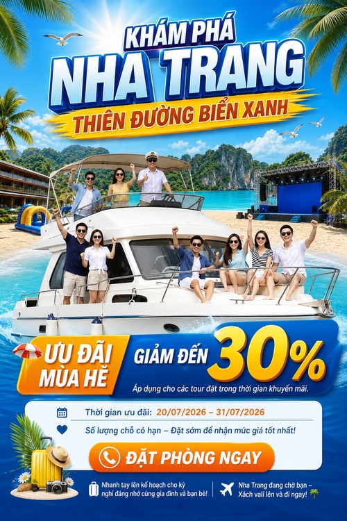 Từ hình https://media.penci.vn/bfc/image/transform/width=800,height=800/libs/images/2026/05/penci_van_kha_nguyen_xedjkndkj_45.jpg kết hợp với https://media.penci.vn/bfc/image/transform/width=800,height=800/libs/images/2026/05/penci_van_kha_nguyen_vsaqvqse31_2.jpg cho ra thiết kế với nội dung: 🎉 ƯU ĐÃI MÙA HÈGIẢM ĐẾN 30%Áp dụng cho các tour đặt trong thời gian khuyến mãi.📅 Thời gian ưu đãi: 20/07/2026 – 31/07/2026💙 Số lượng chỗ có hạn – Đặt sớm để nhận mức giá tốt nhất!📲 ĐẶT PHÒNG NGAYNhanh tay lên kế hoạch cho kỳ nghỉ đáng nhớ cùng gia đình và bạn bè!✈️ Nha Trang đang chờ bạn – Xách vali lên và đi ngay! 🌴