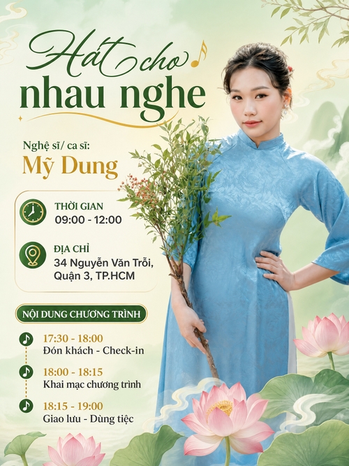 Thiết kế thư mời cho chương trình 'Hát cho nhau nghe' với các thông tin về thời gian, địa điểm và nội dung chương trình.