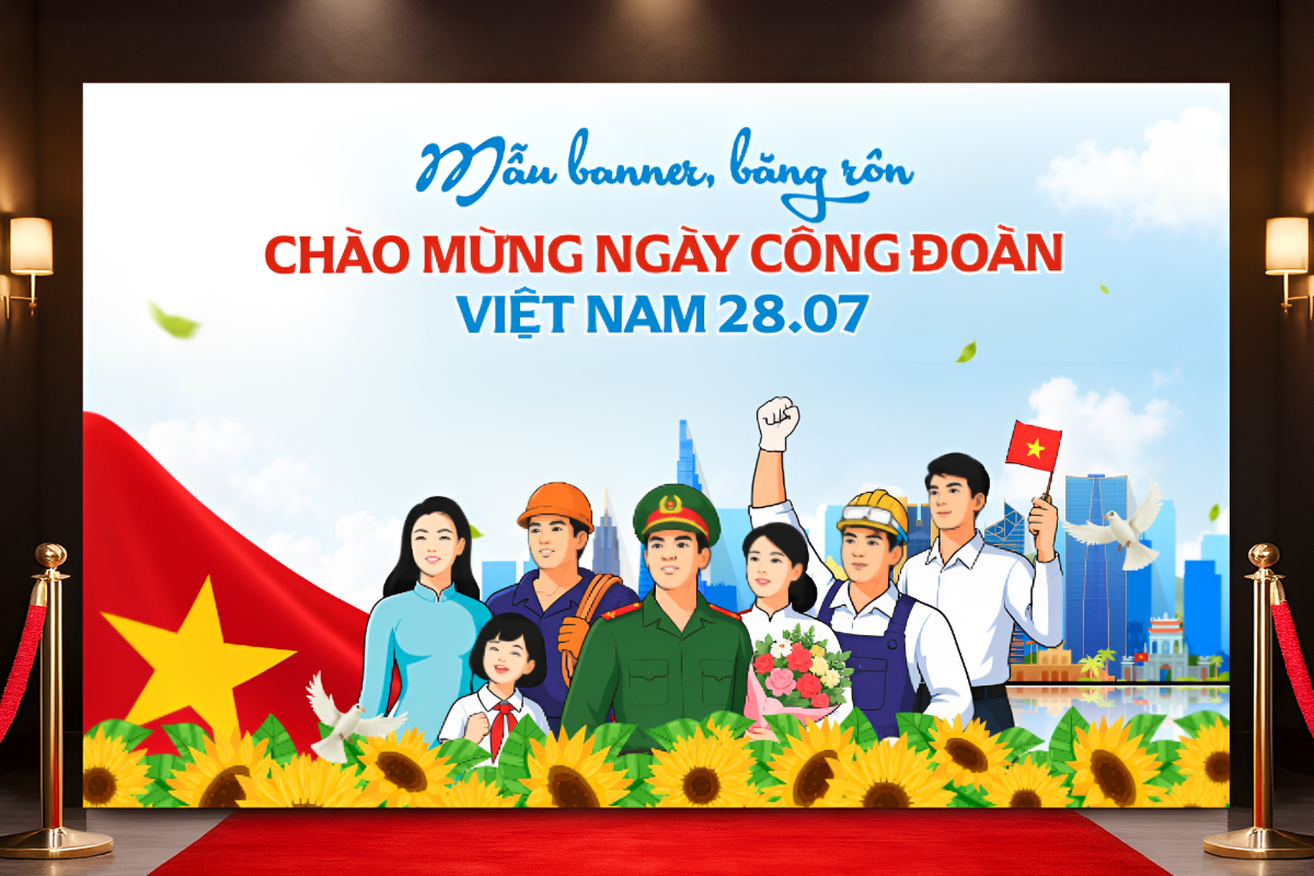 Mẫu banner, băng rôn Kỷ niệm Ngày thành lập Công đoàn Việt Nam 28/7 đẹp, sáng tạo