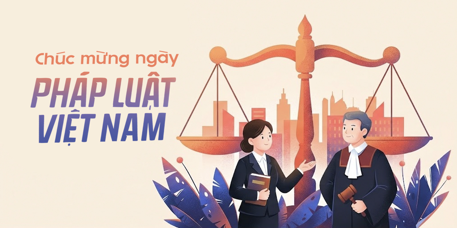 09/11: Ngày Pháp Luật Việt Nam
