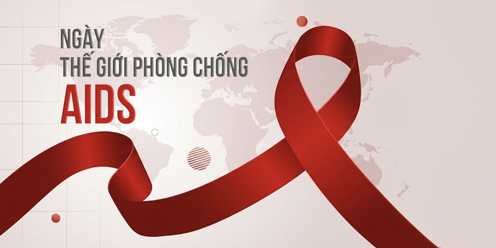 01/12: Ngày thế giới phòng chống AIDS