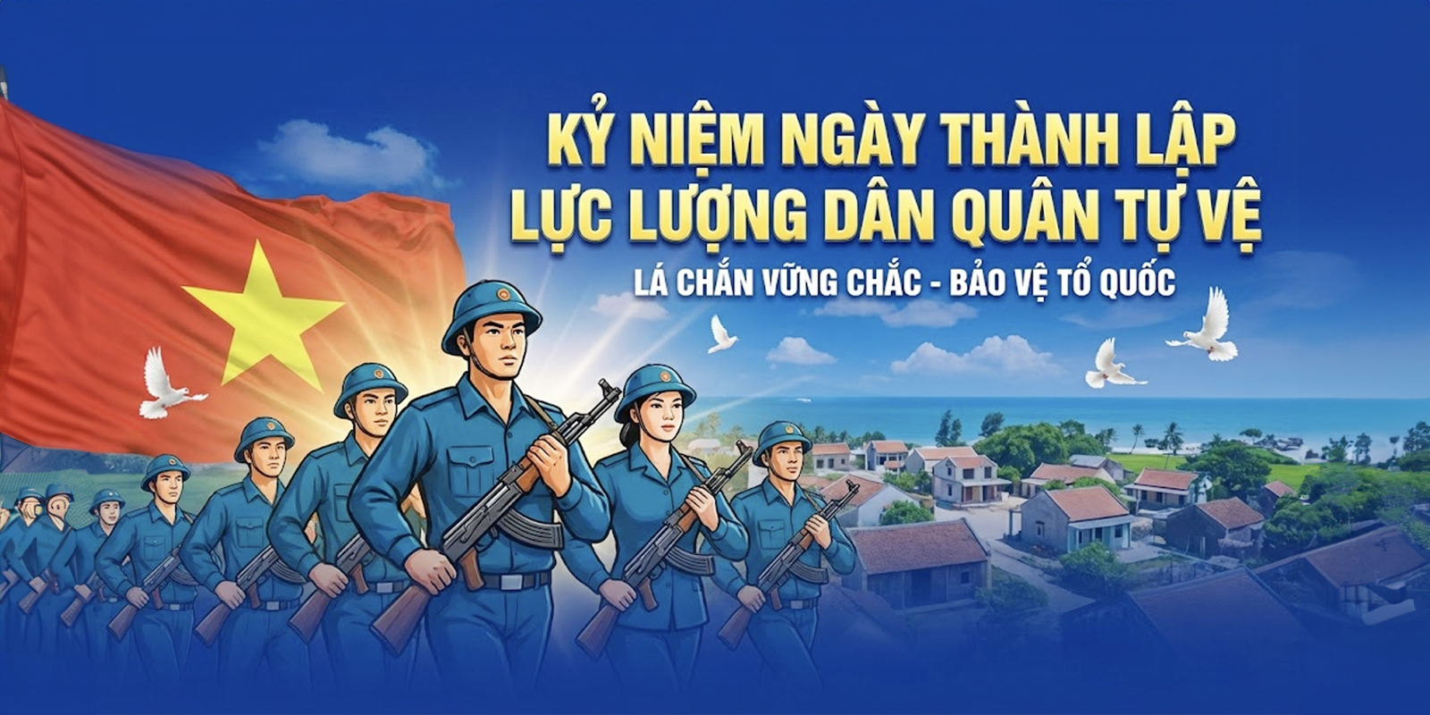 28/3: Ngày Thành lập Lực lượng Dân quân Tự vệ